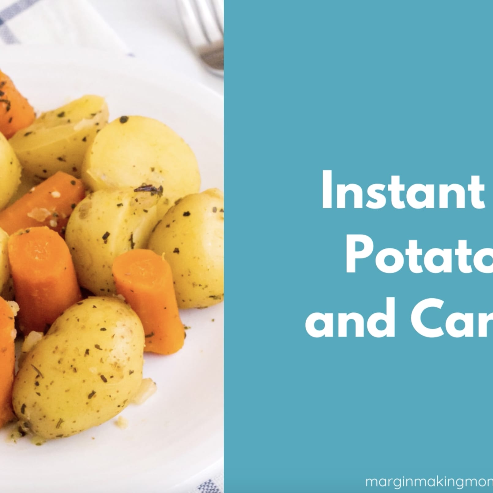 Instant Pot Potatoes and Carrots