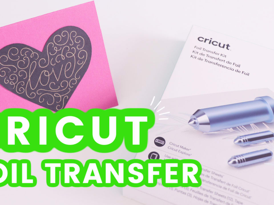How to Use a Cricut Foil Transfer Kit - Creative Ramblings