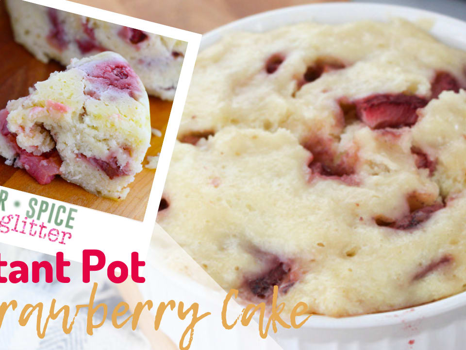 Instant Pot Strawberry Cake • Simple Sumptuous Cooking