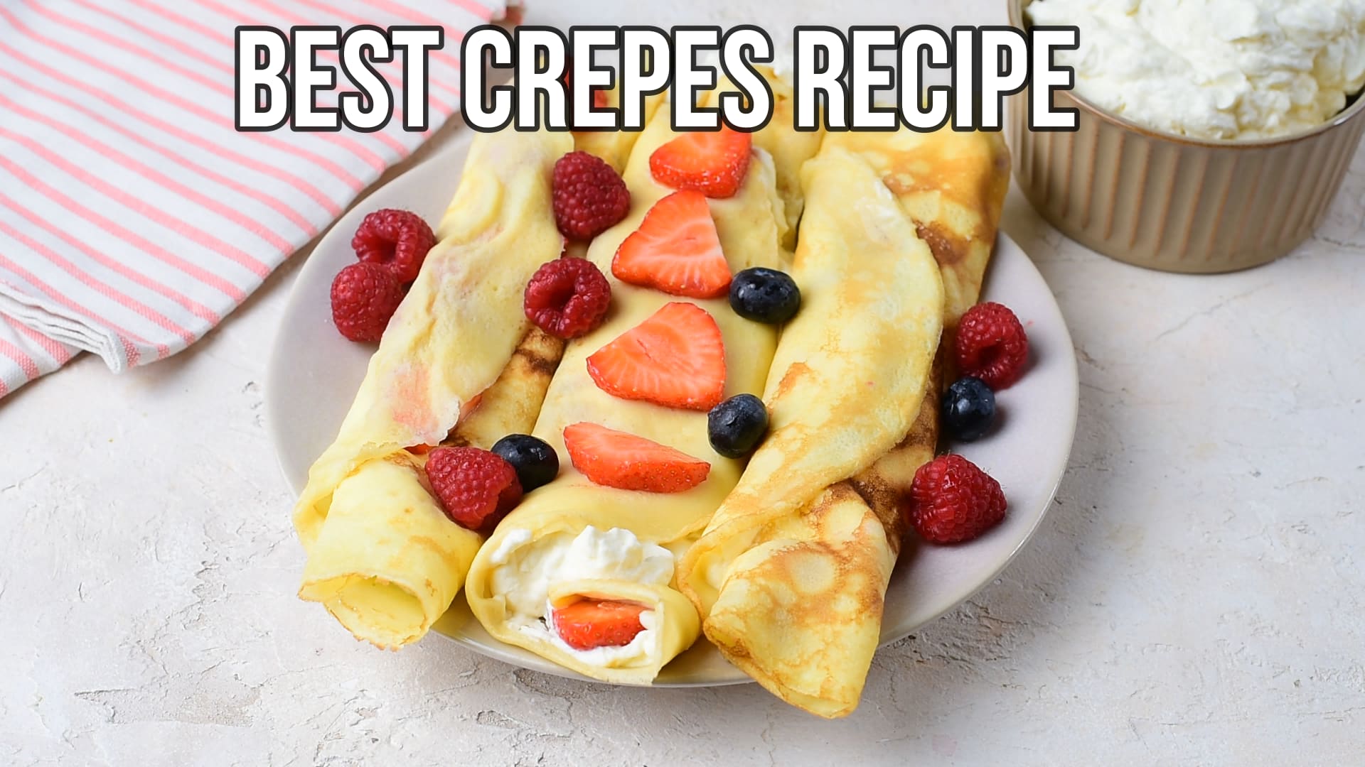 How To Make Crepes (Best Crepe Recipe) + video - Everyday Delicious