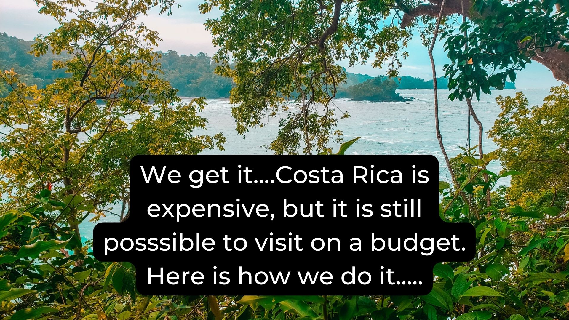Is Costa Rica expensive? The best budget tips to visit the country