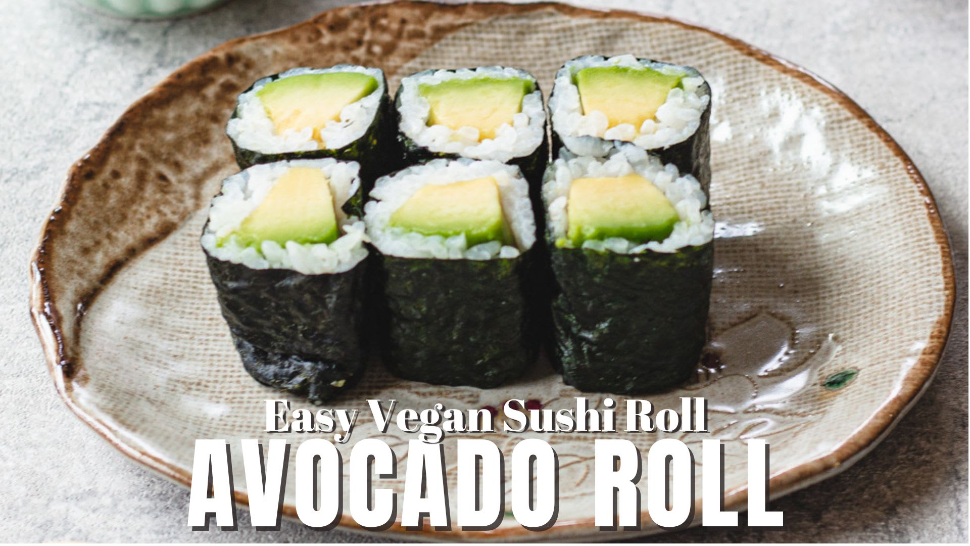 Avocado Roll - Food with Feeling