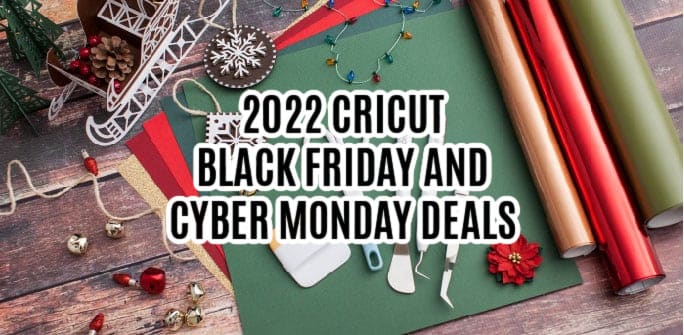 Cricut Maker Black Friday Deals 2021