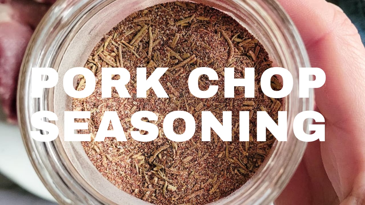 QUICK AND EASY PORK CHOP SEASONING