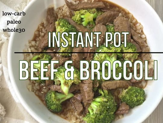 Instant pot beef best sale and broccoli whole30