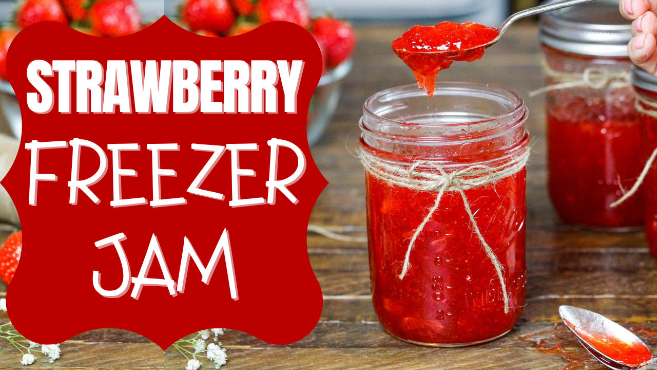 Everything You Need to Know About Freezer Jam - The Café Sucre Farine
