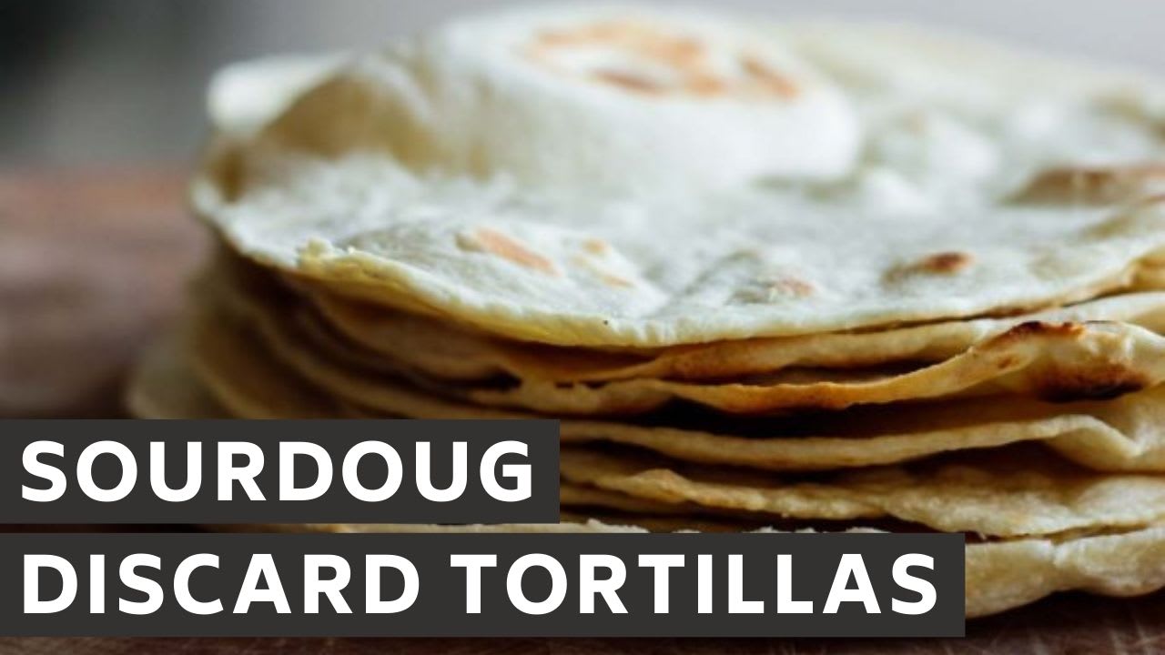 Sourdough Flour Tortillas (with discard or not)