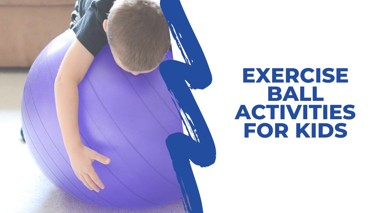 Exercise ball activities for kids cheap