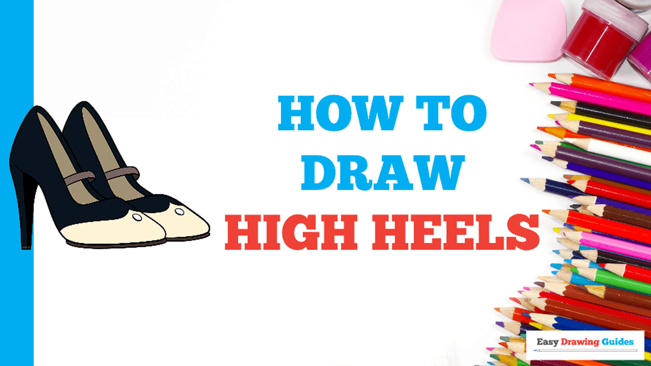How to Draw High Heels in a Few Easy Steps Drawing Tutorial for Kids and Beginners