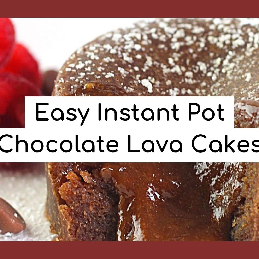 Easy Instant Pot Chocolate Lava Cakes
