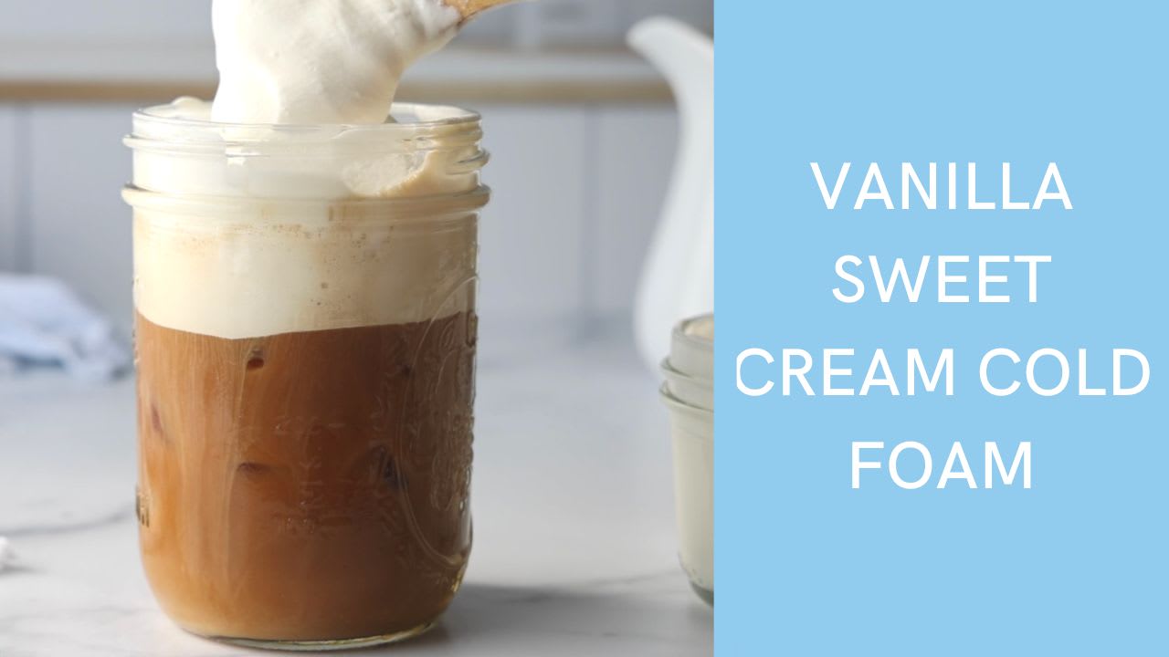 Vanilla Sweet Cream Cold Foam (Starbucks Copycat Recipe) - Coffee at Three
