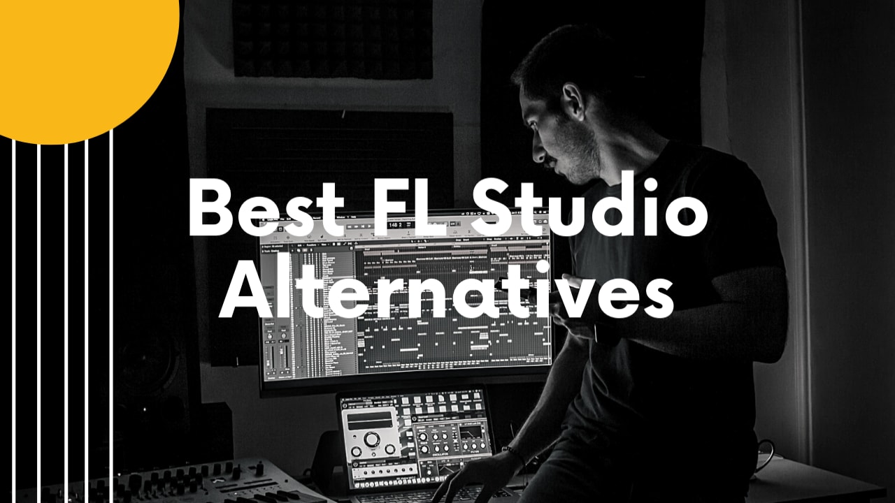10 Best FL Studio Alternatives You Need to Know Of in 2021 | GuitarSpace