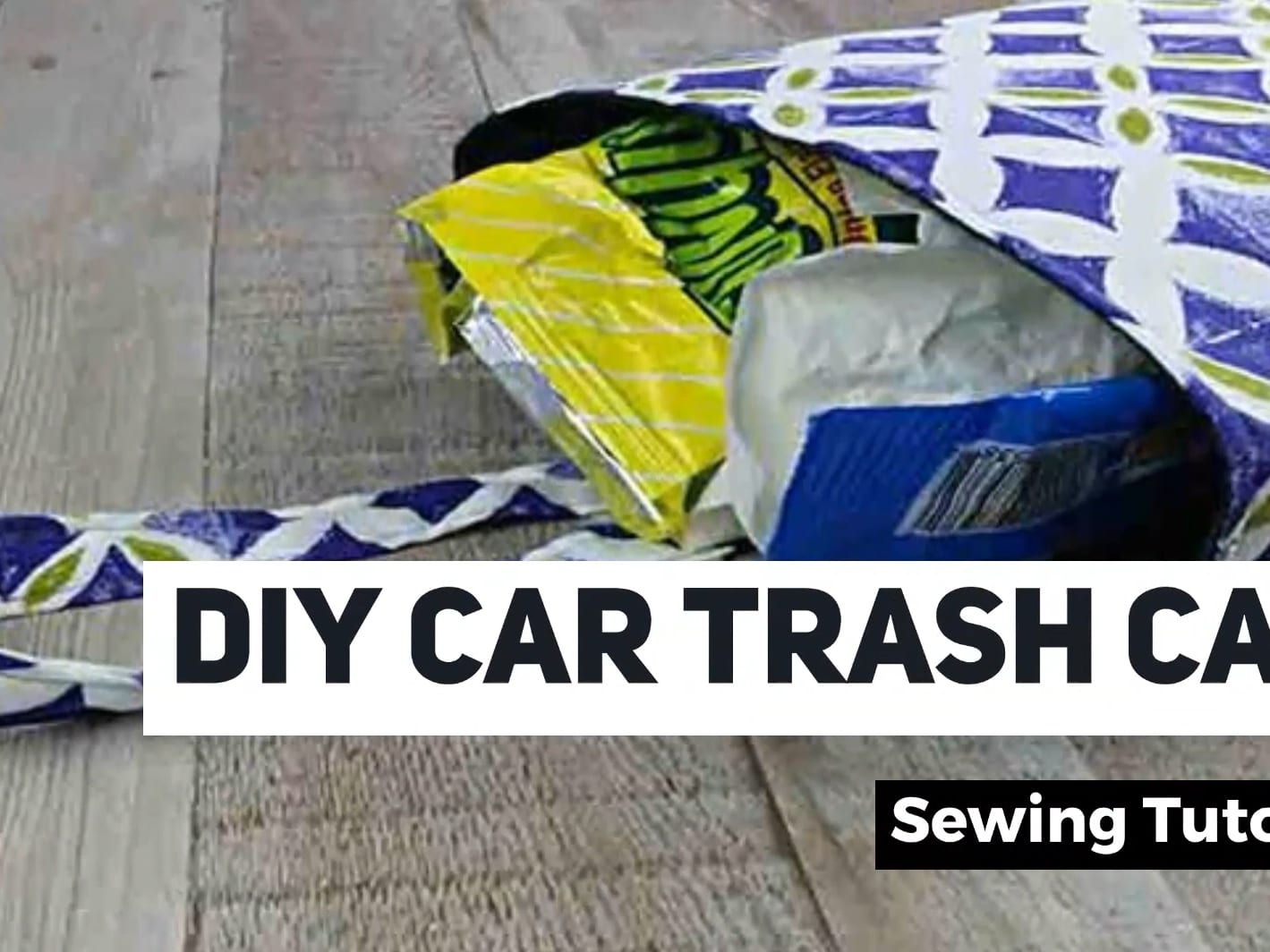 How to Sew a Beginner Car Trash Bag 