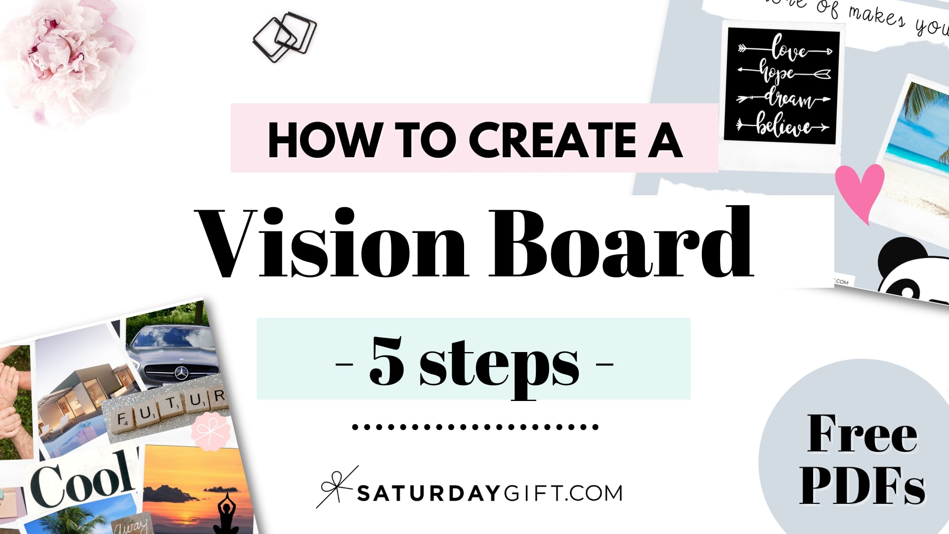 Vision board: How to create one & reach your goals and dreams
