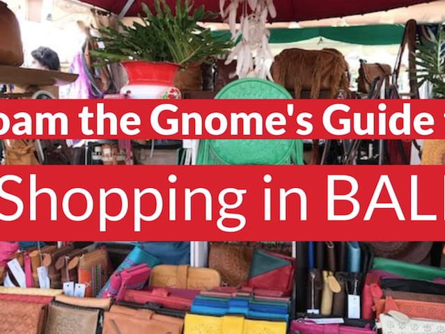 ULTIMATE BALI SHOPPING PRICES GUIDE FOR SHOPPING IN BALI
