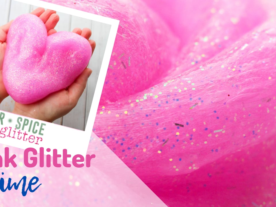Pink Glitter Slime (with Video) ⋆ Sugar, Spice and Glitter