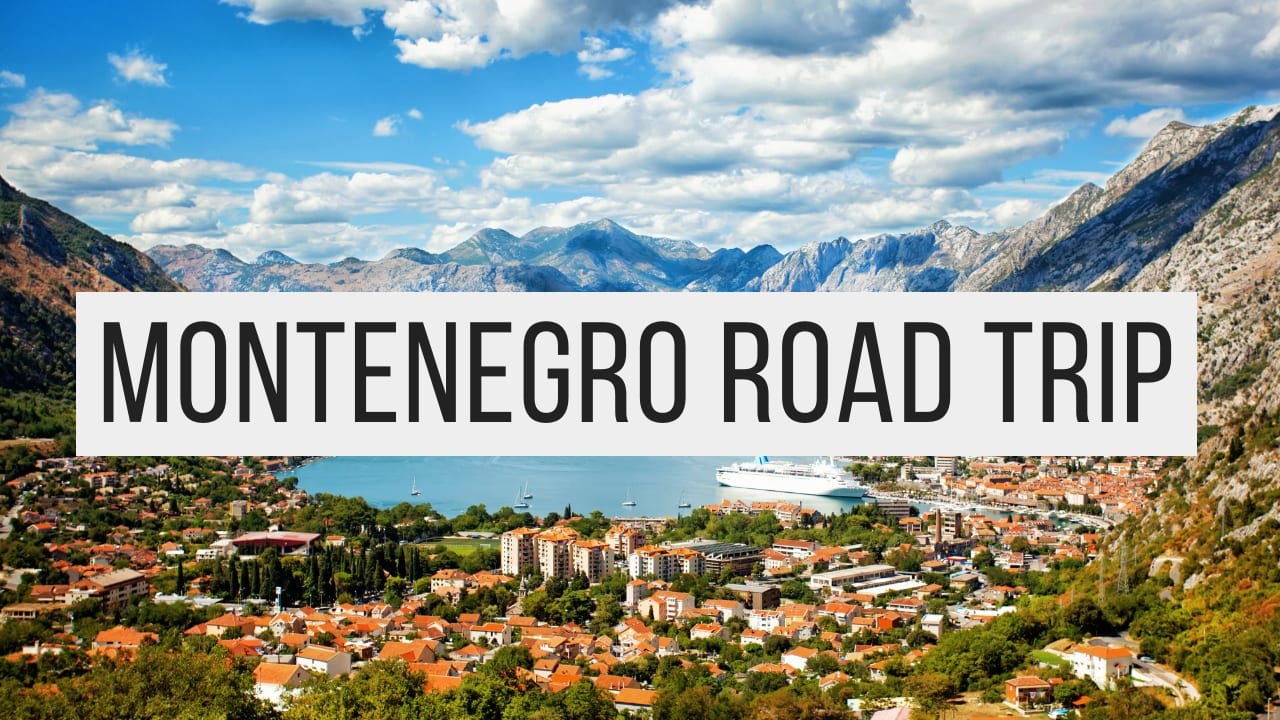21 adventurous road trips Archives - Living in Montenegro :)