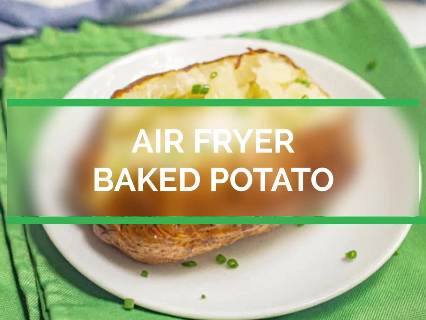 Crispy Air Fryer Baked Potatoes (+ video) - Family Food on the Table