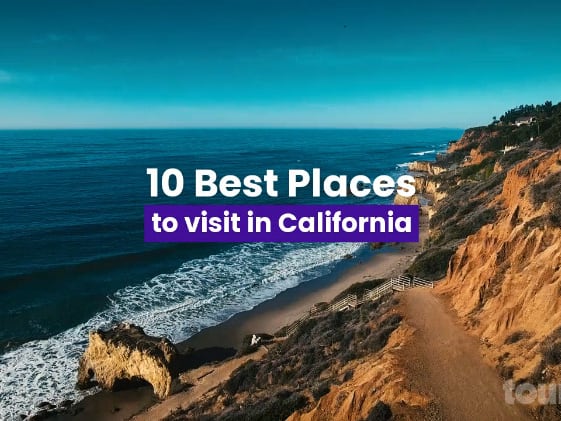 10 Top Tourist in California Map) - Touropia