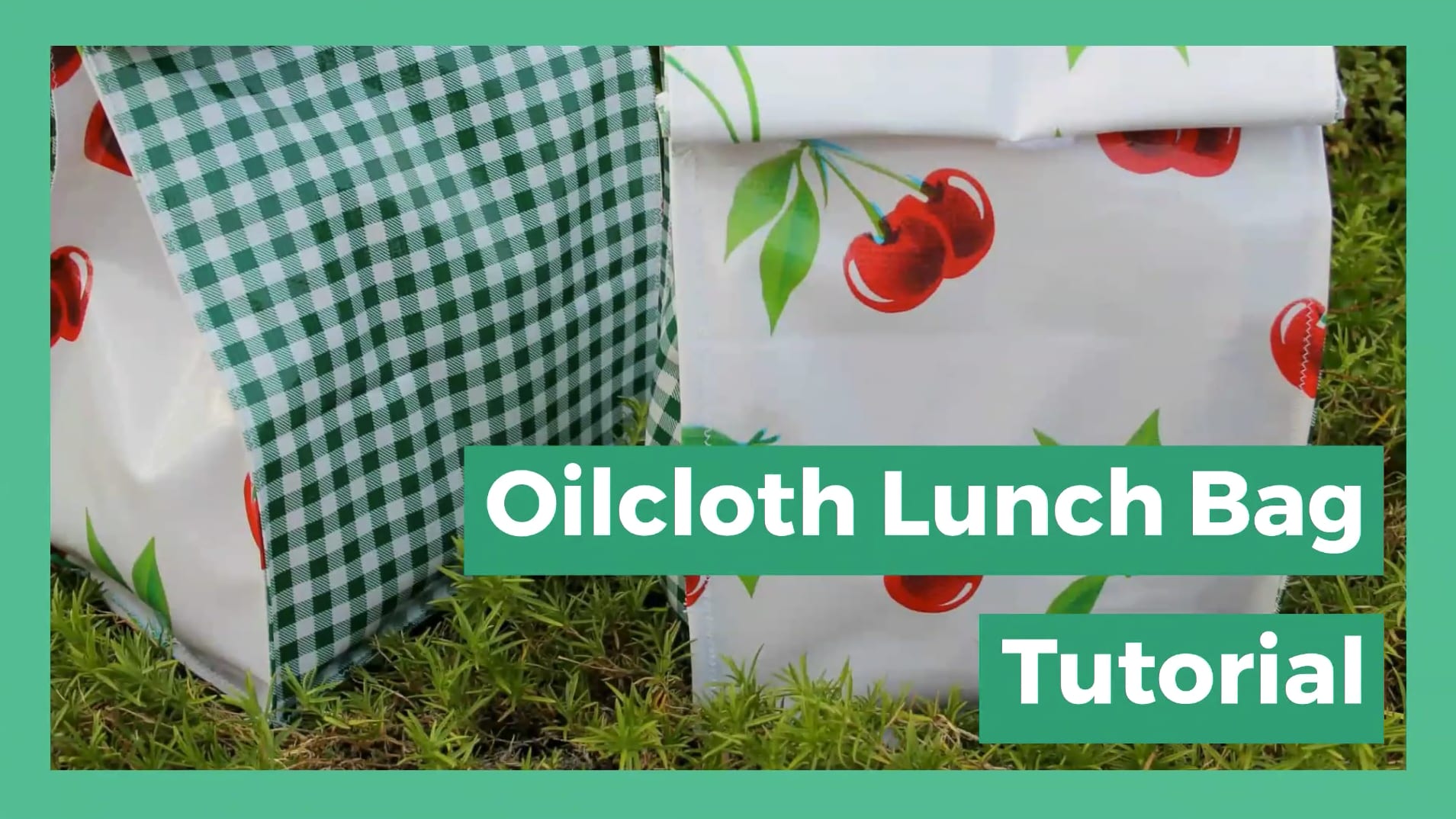 Oilcloth Lunch Bag tutorial