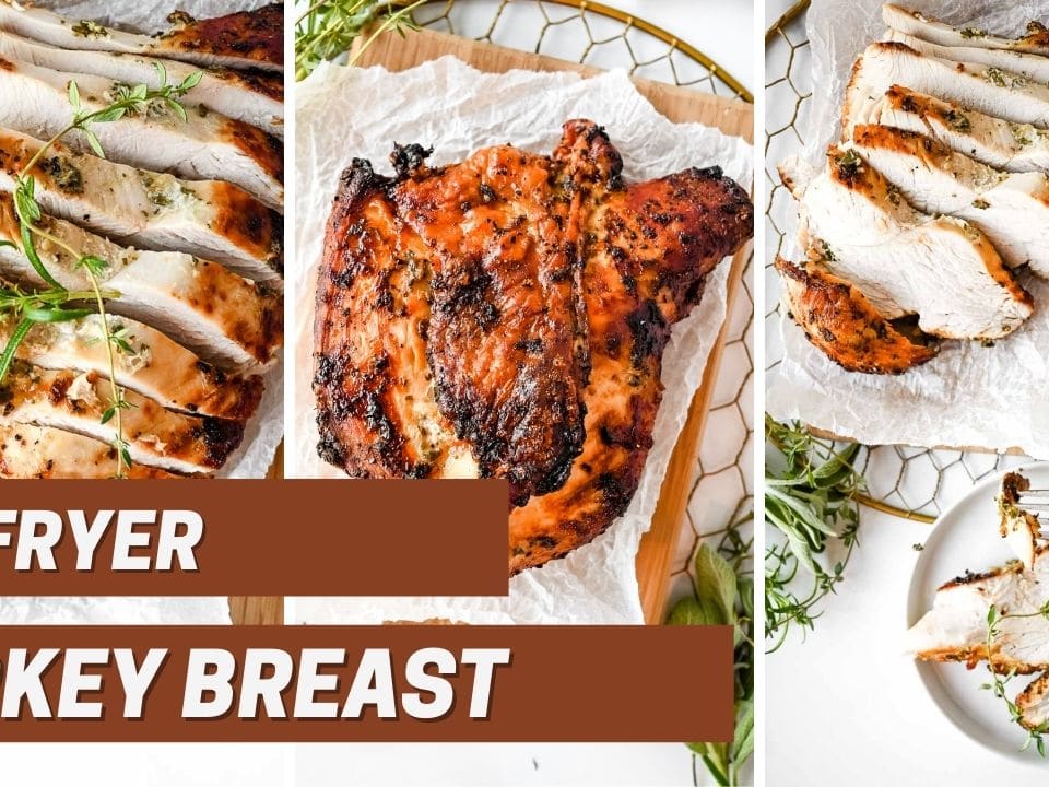 Best Roasted Air Fryer Turkey Breast Recipe (Boneless or Bone-In) • TFC