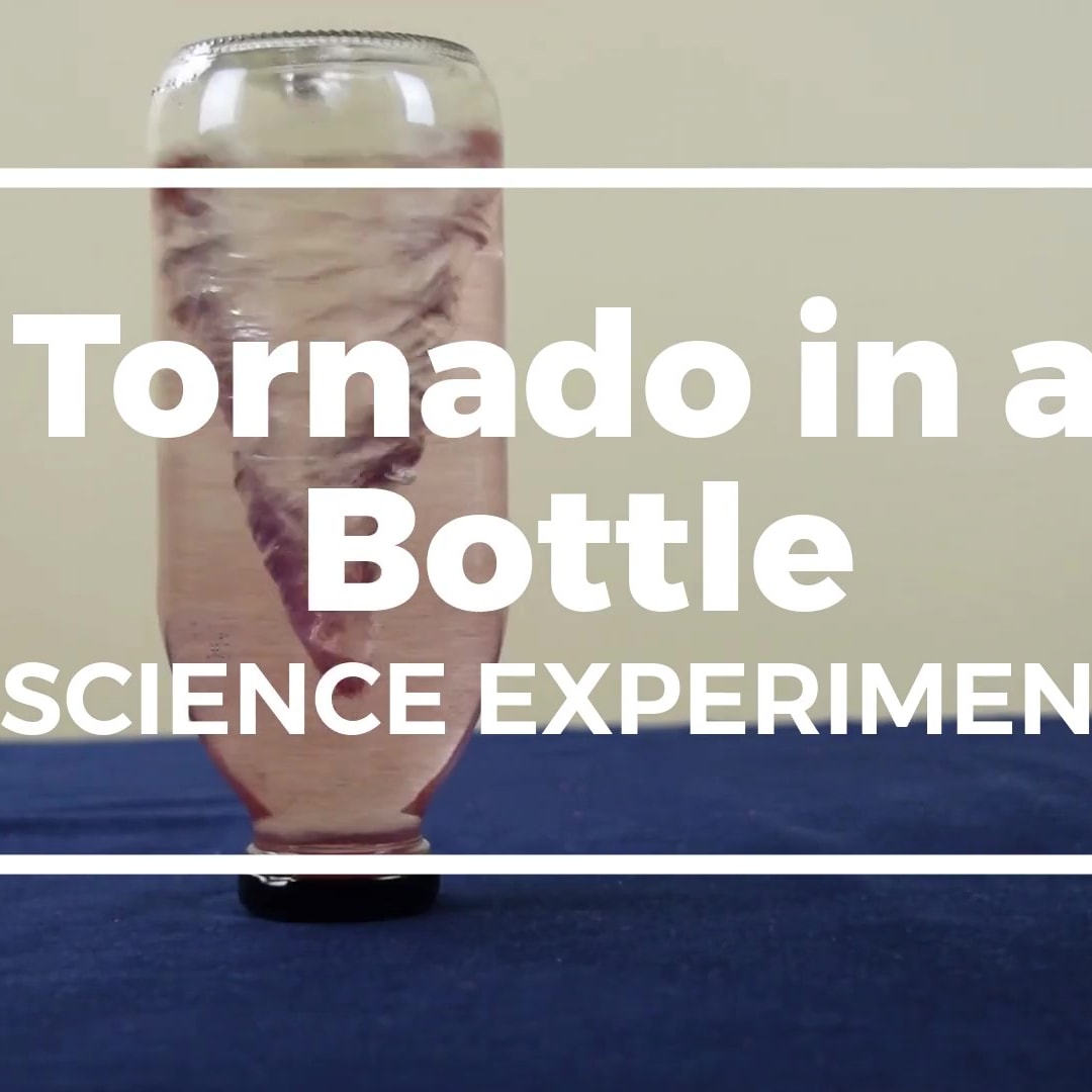 Tornado in a Bottle Science Experiment