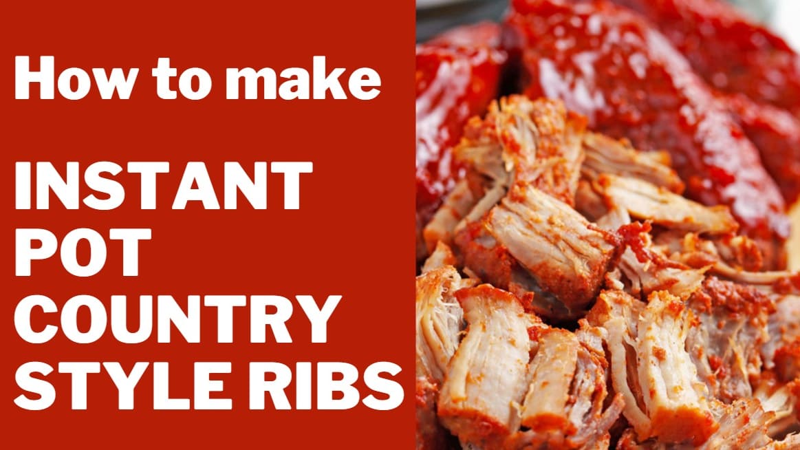 Instant Pot Country Style Ribs