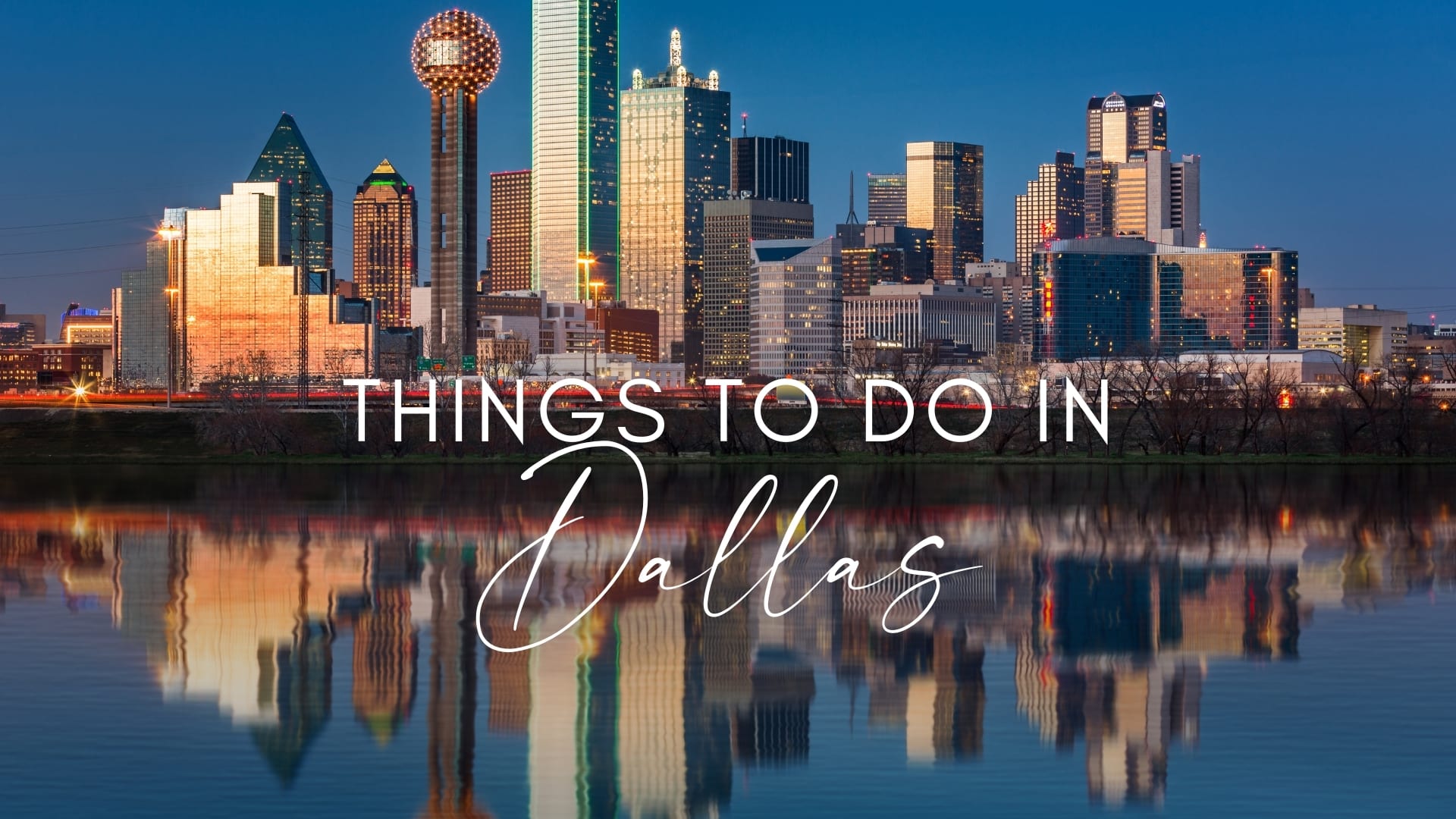 9 Best Things to Do in Dallas - What is Dallas Most Famous For? – Go Guides