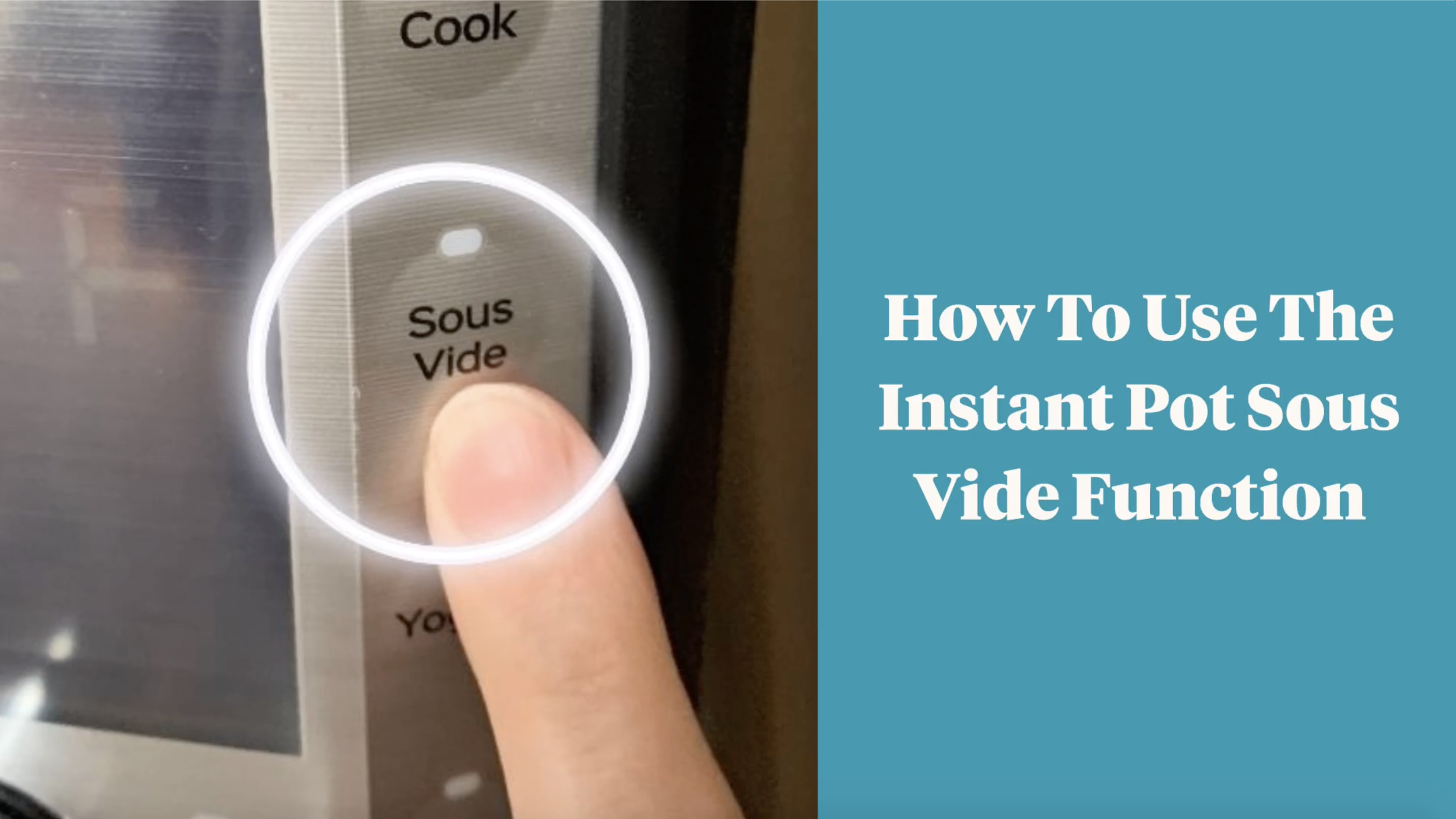 How to Use the Instant Pot Sous Vide Smart Program - Paint The Kitchen Red