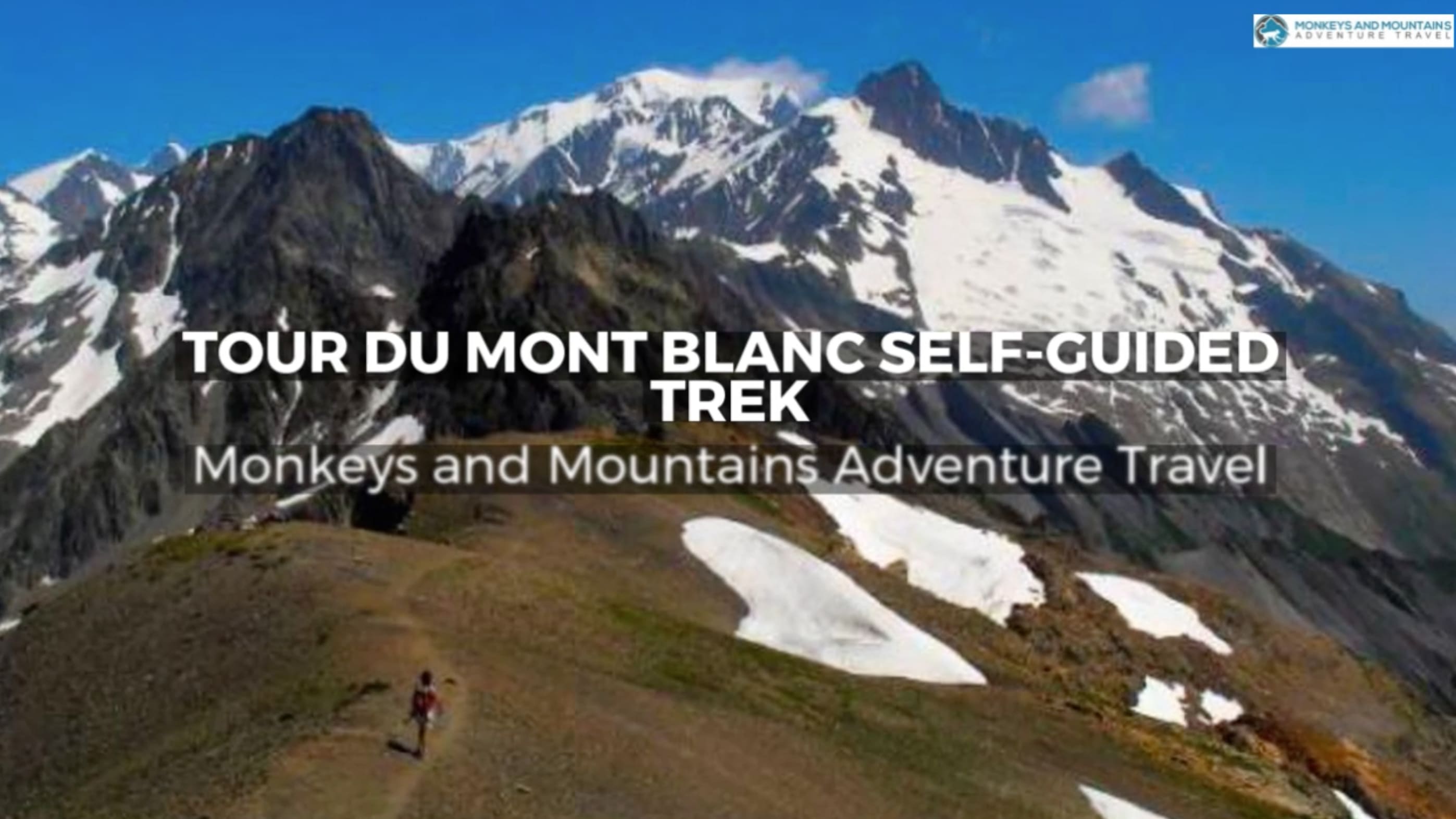 Best Tour du Mont Blanc  Best tour operator on the TMB