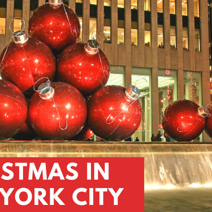 Christmas in NYC : What to Do During the Holidays