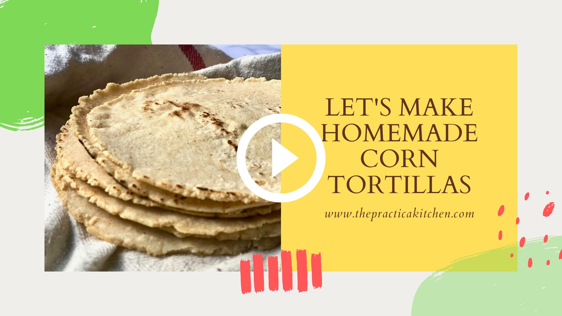 Homemade Corn Tortillas » the practical kitchen