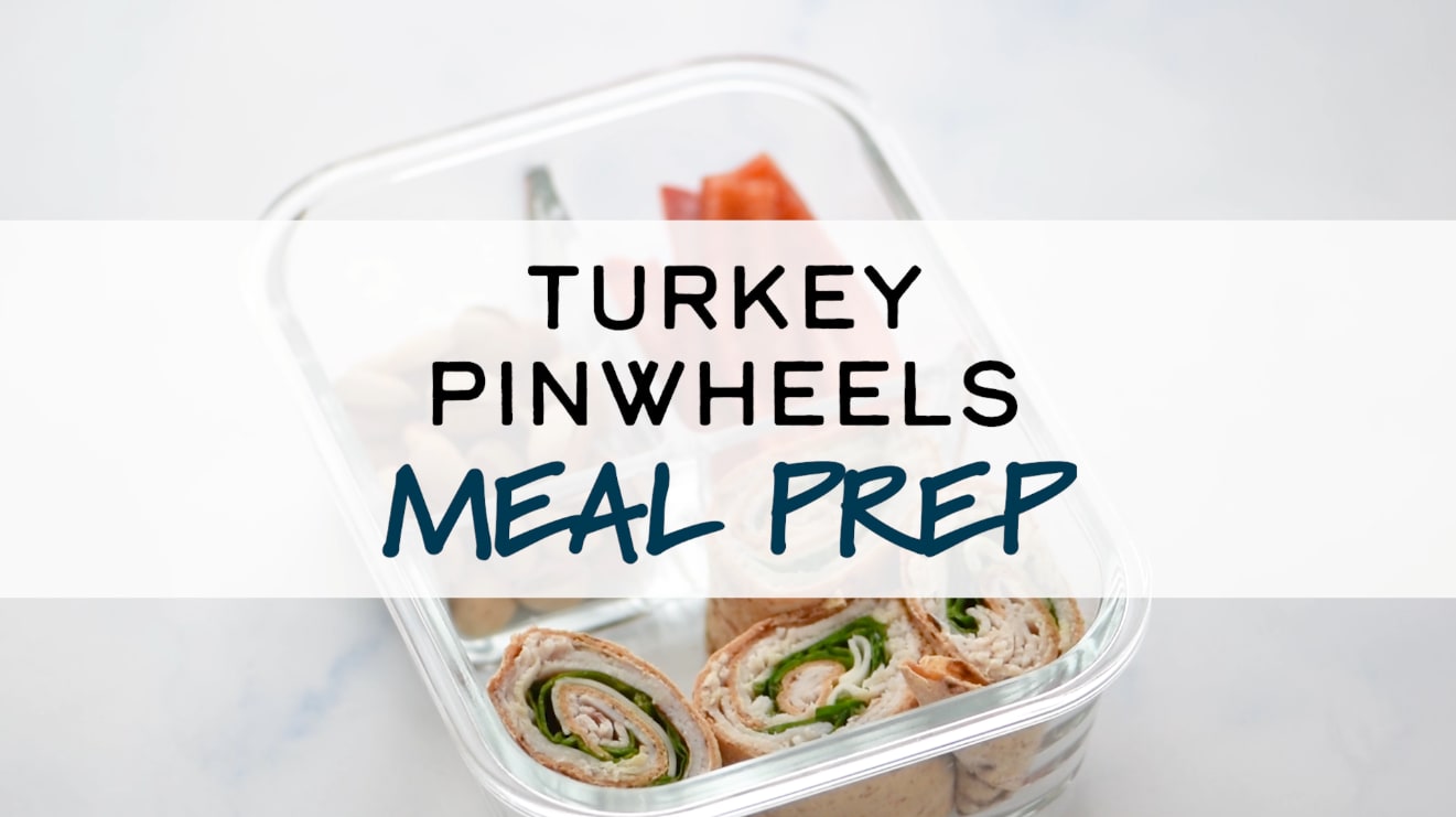Easy Turkey Pinwheels Meal Prep - Project Meal Plan