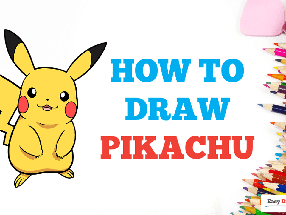 How to Draw Pikachu - Really Easy Drawing Tutorial