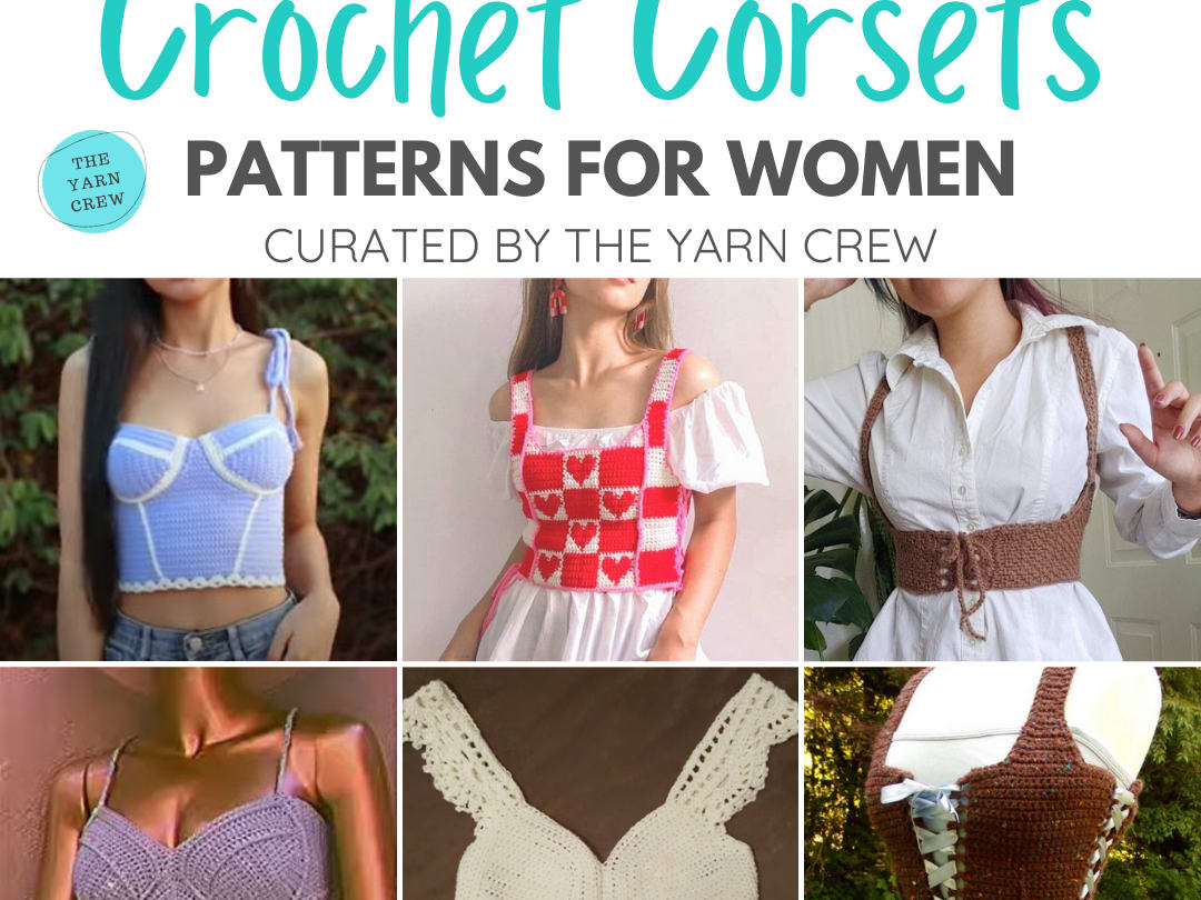 7 Classy Crochet Corset Patterns For Women - The Yarn Crew