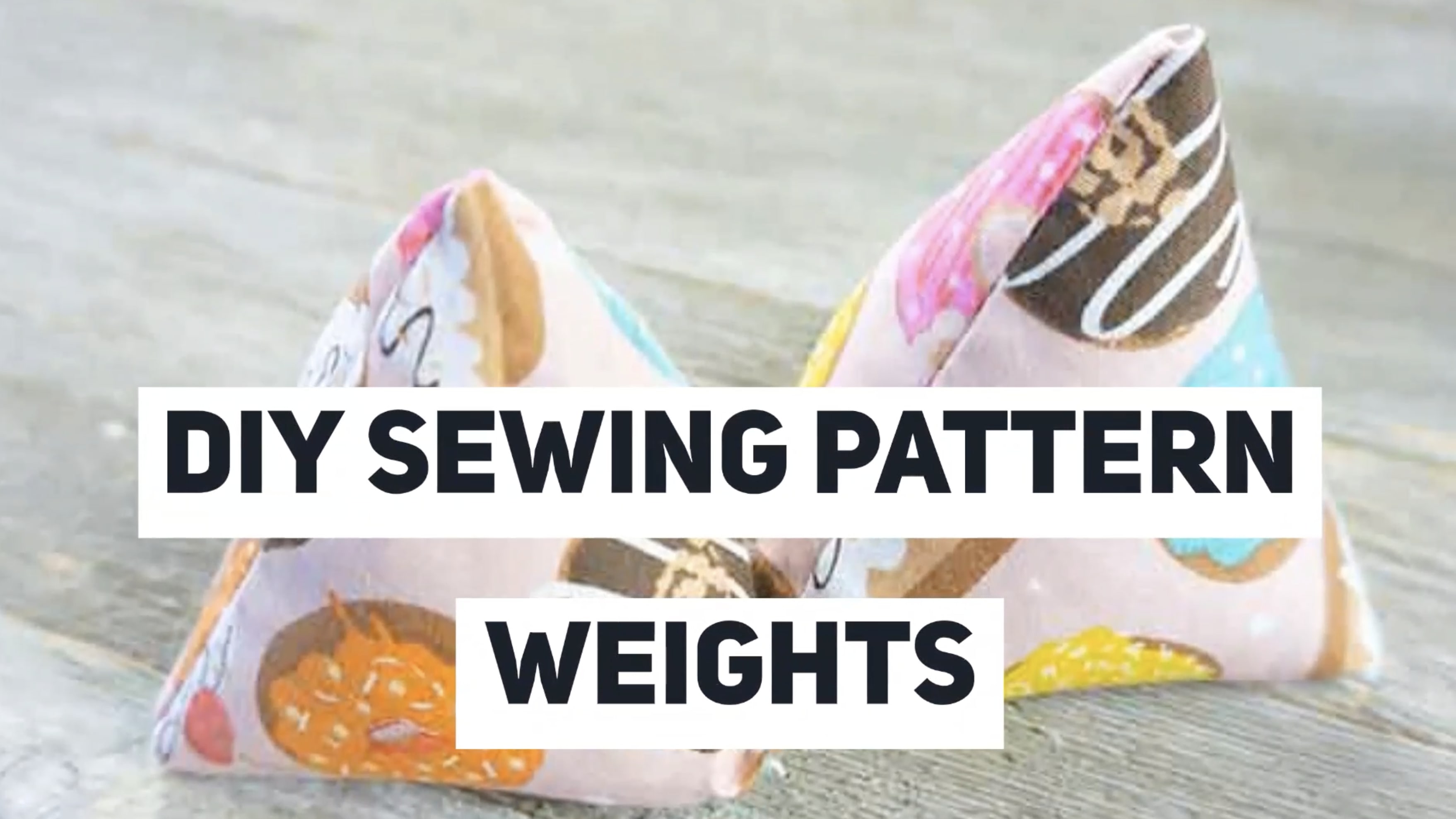 DIY Sewing Pattern Weights – Beginner Sewing Projects