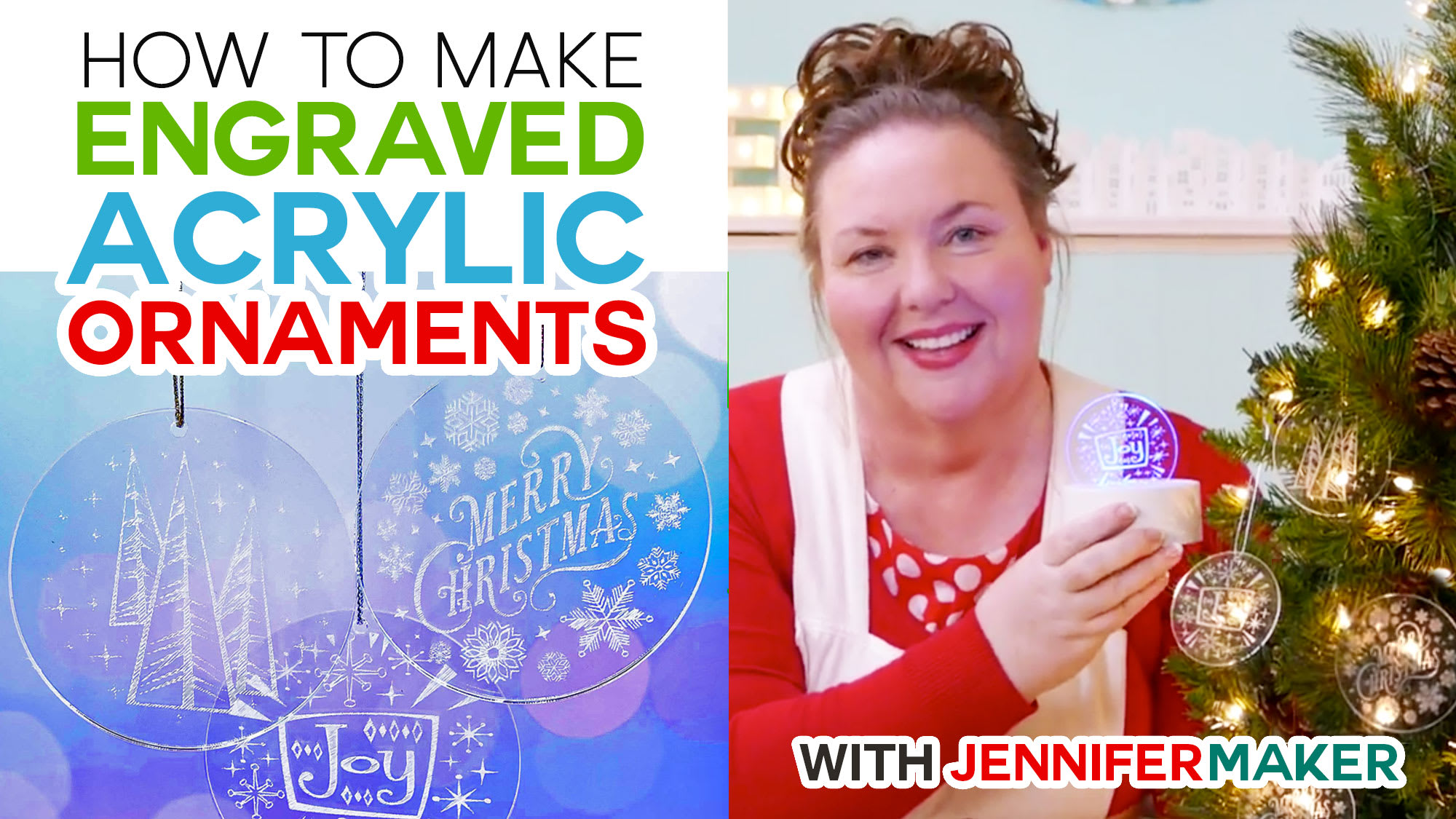 DIY Personalized Engraved Acrylic Ornaments - Jennifer Maker