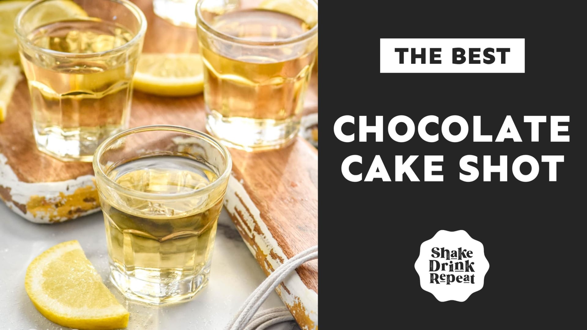 Chocolate Cake Shot - Shake Drink Repeat