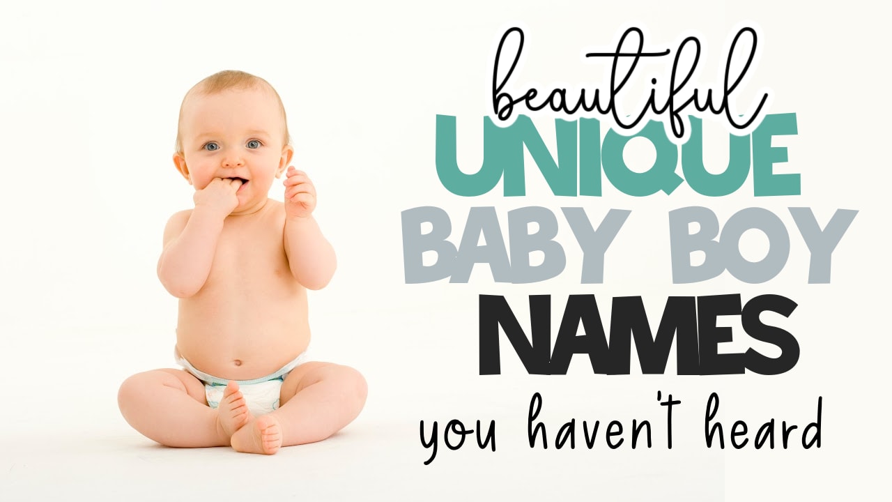 468 Unique Baby Boy Names That Are Rare Beauties – Cenzerely Yours