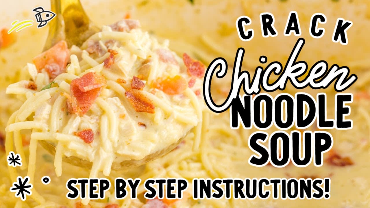 Chicken Noodle Crack Soup