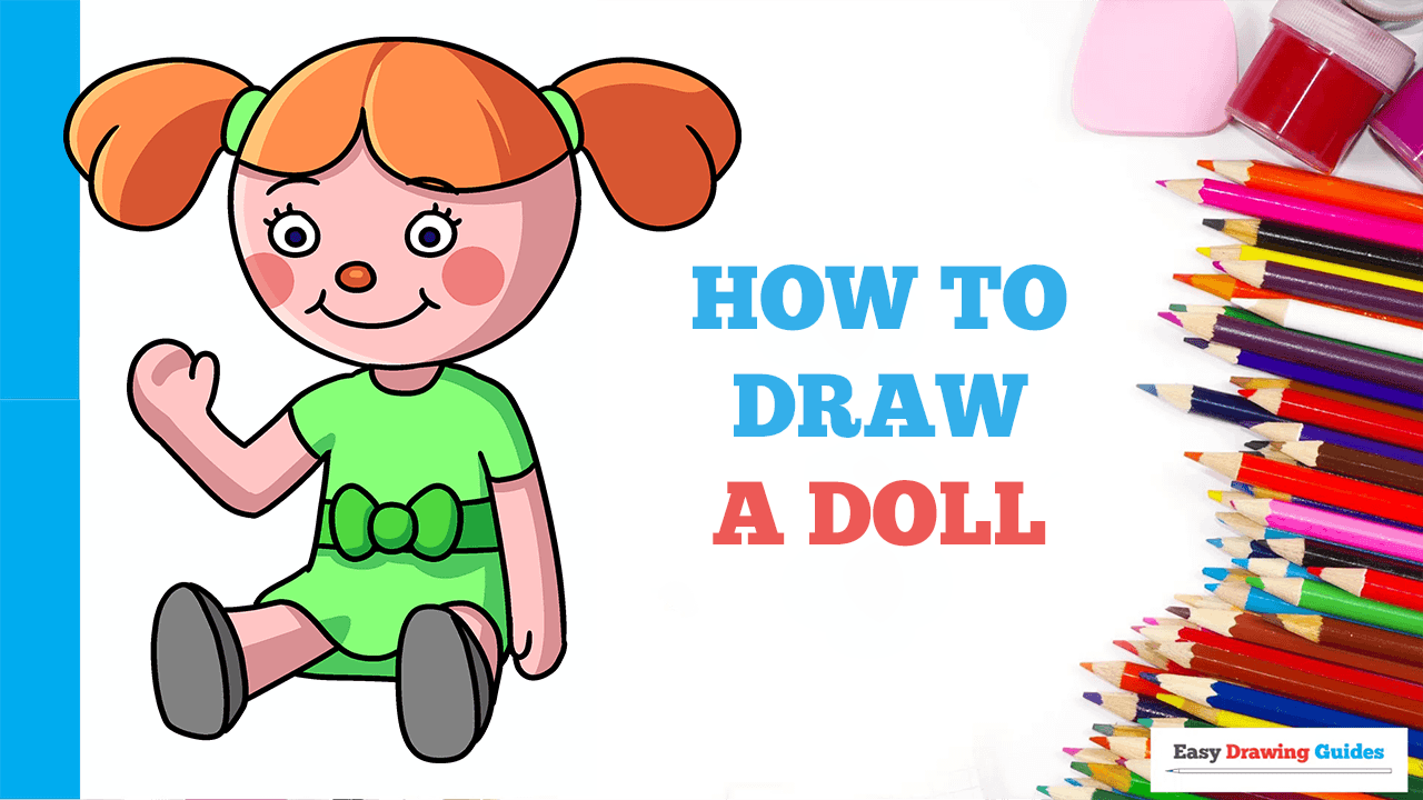How to Draw a Doll - Really Easy Drawing Tutorial