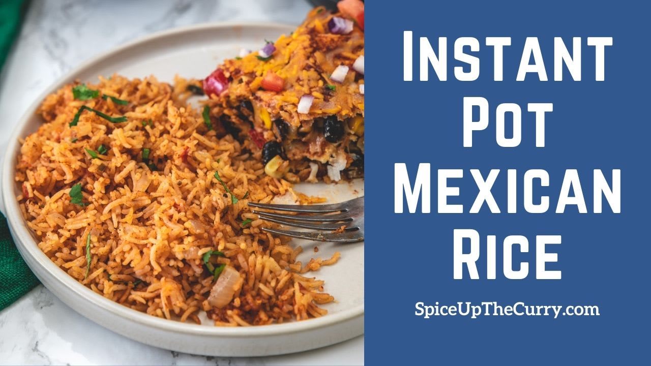 Easy Instant Pot Spanish Rice (Mexican Rice) - Piping Pot Curry