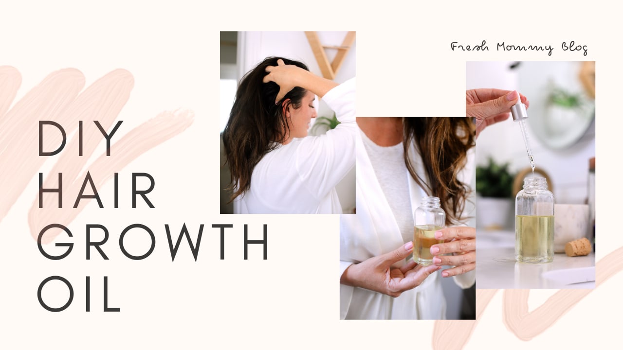 DIY Hair Growth Oil | Florida beauty | Fresh Mommy Blog