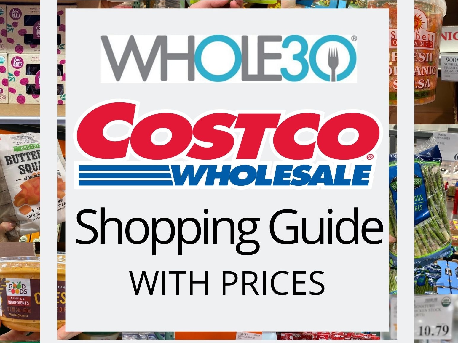 Whole30 Costco Must Haves - Little Bits of Real Food