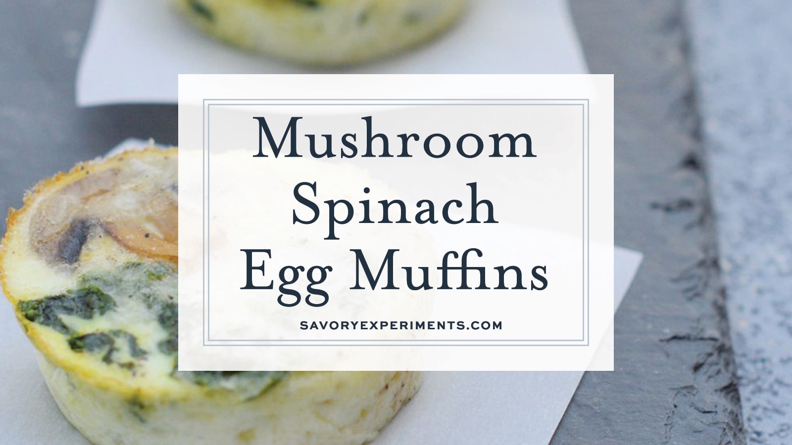 Spinach, Mushroom & Goat Cheese Scrambled Egg Breakfast Muffins - Dash of  Jazz