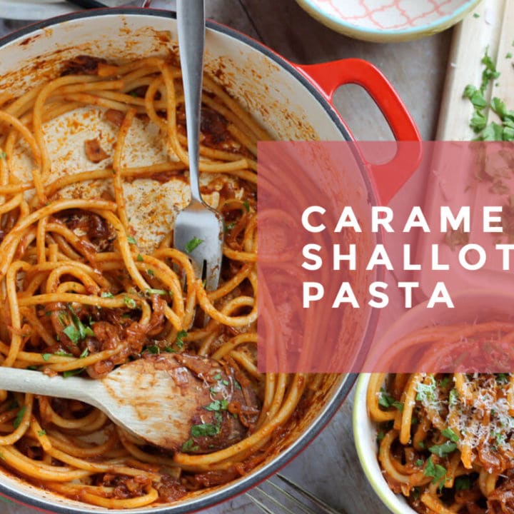 Caramelised Shallot Pasta - A Cornish Food Blog | Jam and Clotted Cream