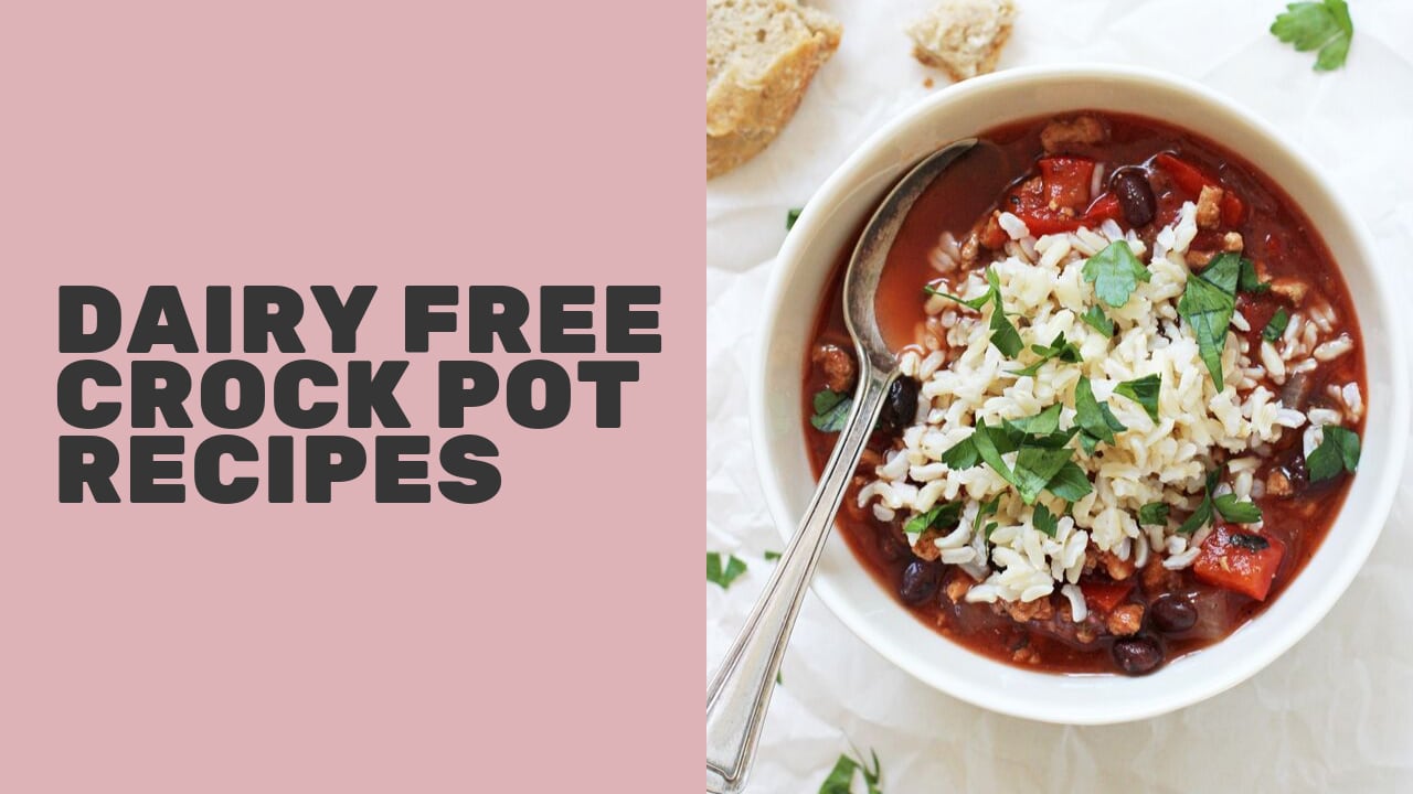 23 Easy Dairy-Free Crockpot Recipes - Insanely Good
