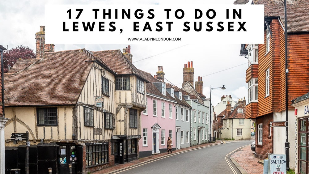 Things To Do In Lewes UK: Unmissable Activities and Attractions