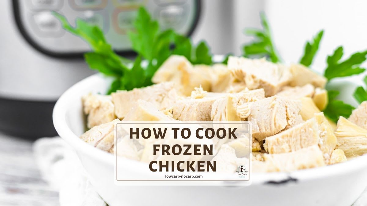 How To Cook Frozen Chicken In Instant Pot