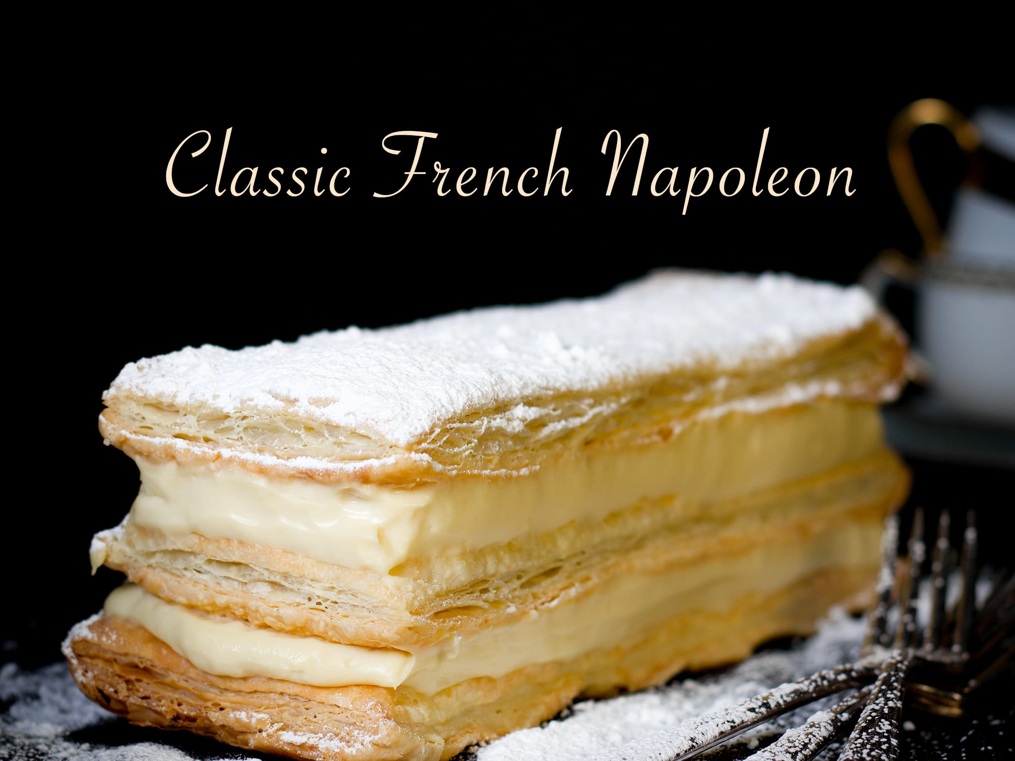 Napoleon Dessert  Classic French Pastry
